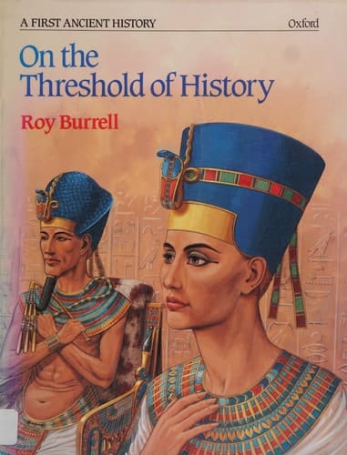 A First Ancient History: On the Threshold of History