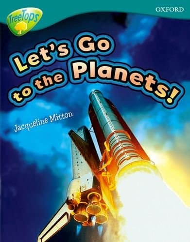 Oxford Reading Tree: Level 16: Treetops Non-Fiction: Let's Go to the Planets