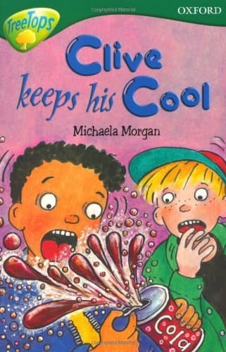 Oxford Reading Tree: Stage 12: TreeTops Stories: Clive Keeps His Cool