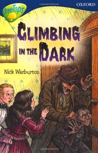 Oxford Reading Tree: Stage 14: TreeTops: New Look Stories: Climbing in the Dark