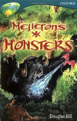 Oxford Reading Tree: Stage 16: TreeTops Stories: Melleron's Monsters