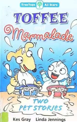 Oxford Reading Tree: TreeTops All Stars: Toffee and Marmalade