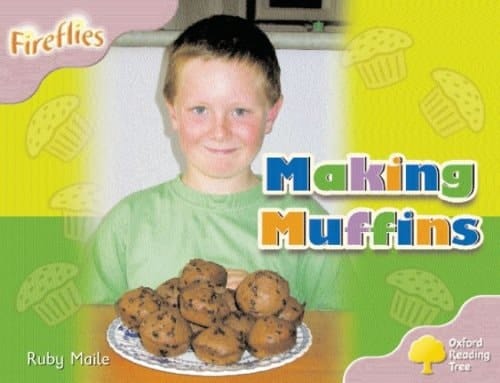 Oxford Reading Tree: Stage 1+: Fireflies: Making Muffins