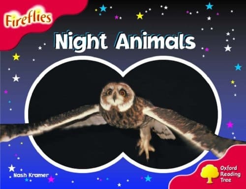 Oxford Reading Tree: Stage 4: Fireflies: Night Animals