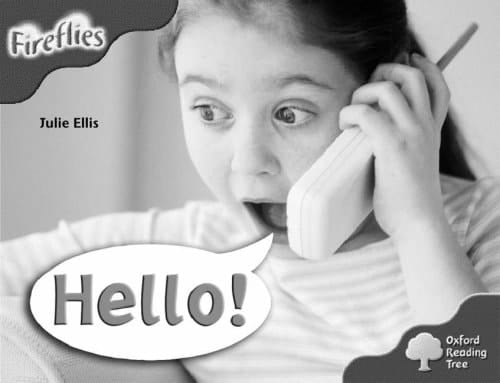 Oxford Reading Tree: Stage 4: More Fireflies: Pack A: Hello!