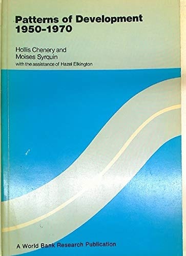 Patterns of Development, 1950-1970 (A World Bank Research Publication)