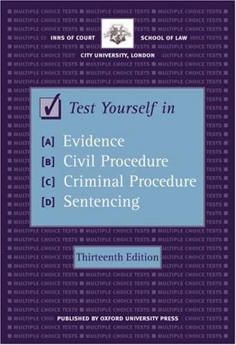 Test Yourself in Evidence, Civil Procedure, Criminal Procedure and Sentencing (Blackstone Bar Manual)