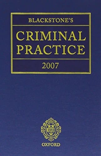 Blackstone's Criminal Practice 2007 (Book & CD-ROM pack)