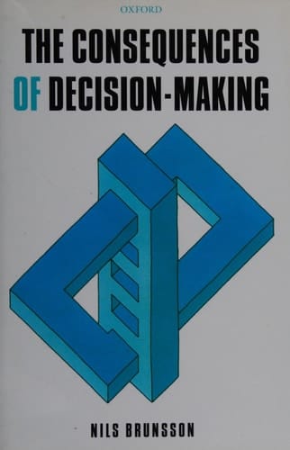 The Consequences of Decision-Making