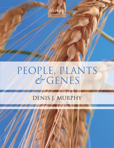 People, Plants and Genes: The Story of Crops and Humanity