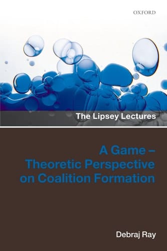 A Game-Theoretic Perspective on Coalition Formation (Lipsey Lectures)