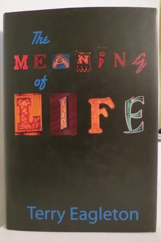 The Meaning of Life: A Very Short Introduction (Very Short Introductions)
