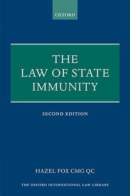 The Law of State Immunity (Oxford International Law Library)