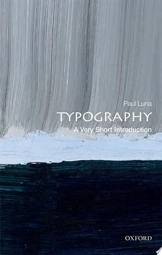 Typography: A Very Short Introduction (Very Short Introductions)