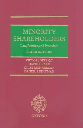 Minority Shareholders: Law, Practice and Procedure Minority Shareholders