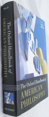 The Oxford Handbook of American Philosophy (Oxford Handbooks)
