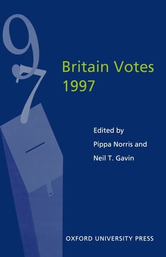 Britain Votes 1997 (Hansard Society Series In Politics & Government)