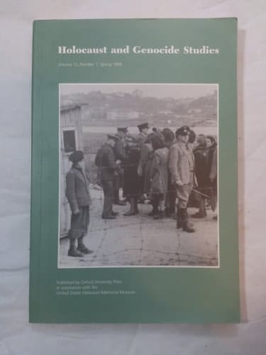 Holocaust and Genocide Studies, Volume 12, Number 1, Spring 1998