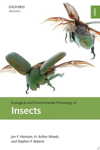 Ecological and Environmental Physiology of Insects (Ecological and Environmental Physiology Series)