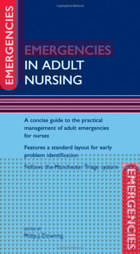 Emergencies in General Adult Nursing