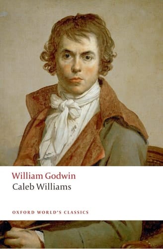 Caleb Williams (Oxford World's Classics)