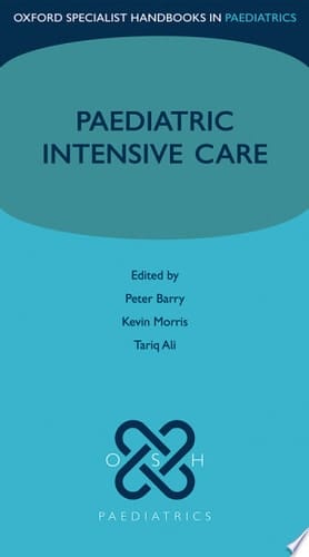 Paediatric Intensive Care (Oxford Specialist Handbooks in Paediatrics)