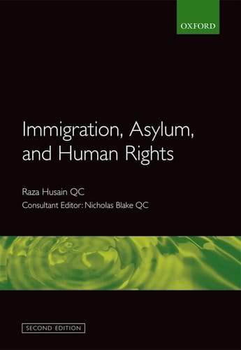 Immigration, Asylum and Human Rights (Blackstone's Human Rights)