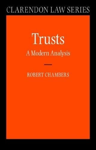 Trusts: A Modern Analysis (Clarendon Law Series)