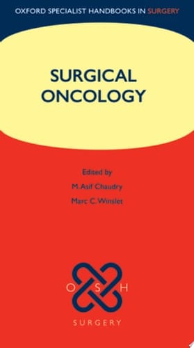 Surgical Oncology (Oxford Specialist Handbooks in Surgery)