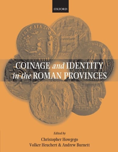 Coinage and Identity in the Roman Provinces