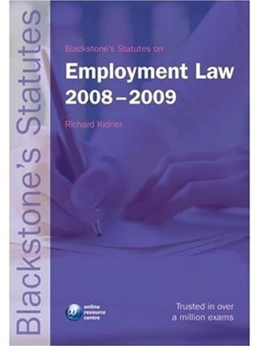 Blackstone's Statutes on Employment Law 2008-2009 (Blackstone's Statute Book Series)