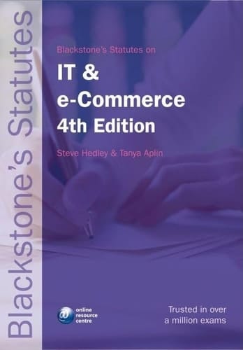 Blackstone's Statutes on IT and e-Commerce (Blackstone's Statute Series)