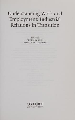 Understanding Work and Employment: Industrial Relations in Transition