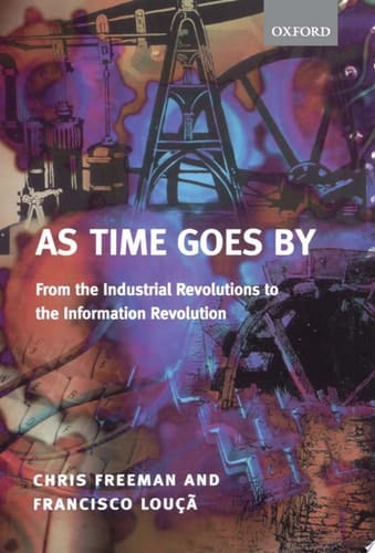 As Time Goes By: From the Industrial Revolutions to the Information Revolution