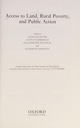 Access to Land, Rural Poverty, and Public Action (WIDER Studies in Development Economics)