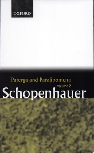Parerga and Paralipomena: Short Philosophical Essays, Volume II