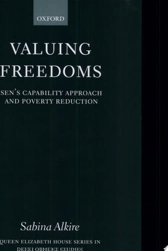 Valuing Freedoms Sen's Capability Approach and Poverty Reduction