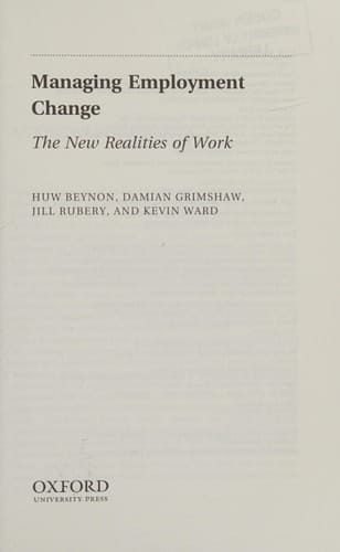 Managing Employment Change The New Realities of Work