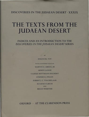 Discoveries in the Judaean Desert: Volume XXXIX: Introduction and Indexes (Discoveries in the Judaean Desert, XXXIX)