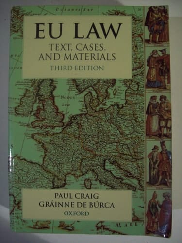 EU Law: Text, Cases and Materials