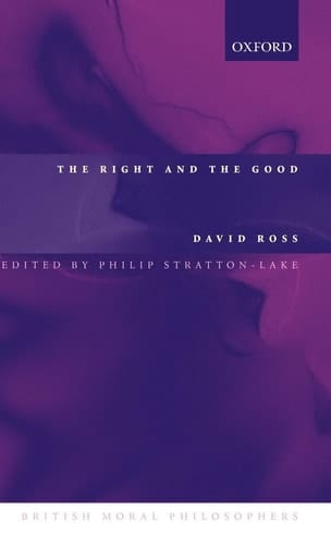 The Right and the Good (British Moral Philosophers)