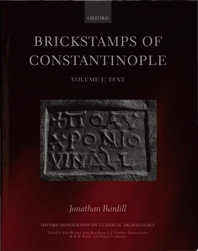 Brickstamps Of Constantinople Vol I: Text