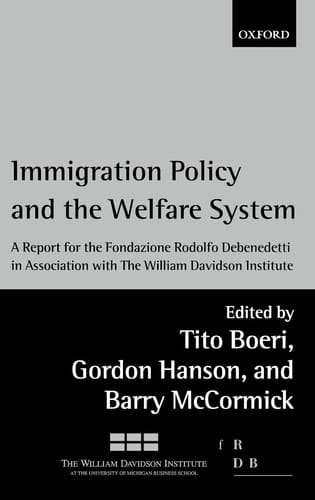 Immigration Policy and the Welfare State: A Report for the Fondazione Rodolfo Debenedetti