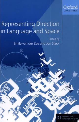 Representing Direction in Language and Space (Explorations in Language and Space, 1)
