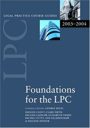 LPC Foundations for the LPC (Legal Practice Course Guides)