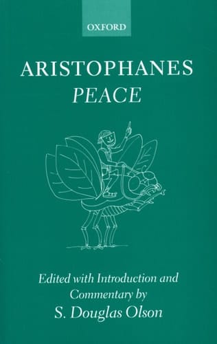 Aristophanes - Peace: Greek Text with Introduction and Commentary