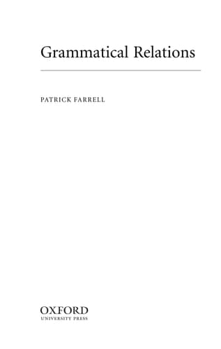 Grammatical Relations (Oxford Surveys in Syntax & Morphology)