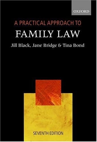 A Practical Approach to Family Law (Practical Approach Series)