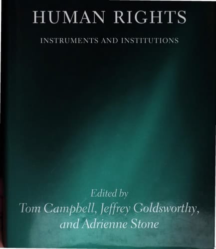 Protecting Human Rights: Instruments and Institutions (Ha3013/Pd)