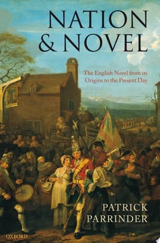 NATION & NOVELTHE ENGLISH NOVEL FROM ITS ORIGINS TO THE PRESENT DAY: The English Novel from Its Origins to the Present Day